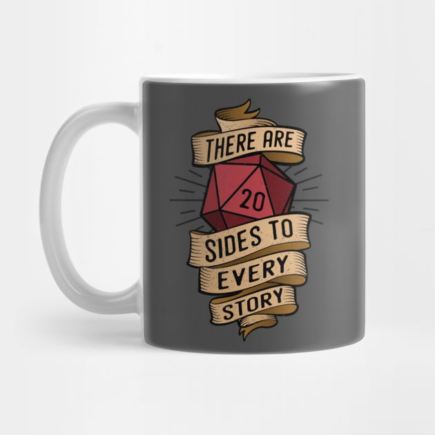 20 sides to every story by NinthStreetShirts